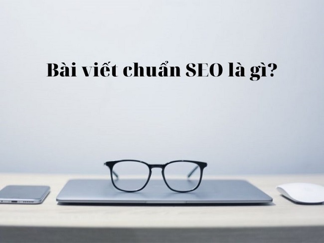 Viết bài chuẩn seo