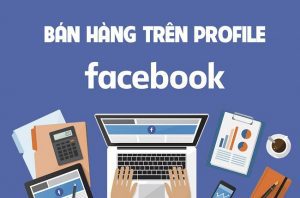 Profile Facebook kinh doanh Online