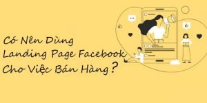 Landing Page Facebook Là Gì